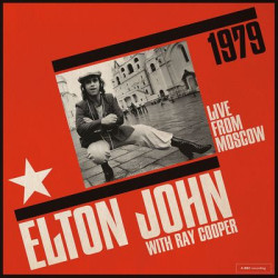 Виниловая пластинка Elton John Ray Cooper - Live From Moscow