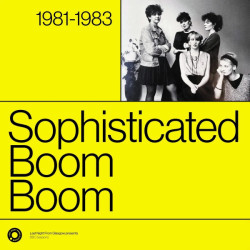 Виниловая пластинка Sophisticated Boom Boom - The Complete Sessions 1981-1983
