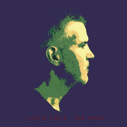 Виниловая пластинка Lloyd Cole - On Pain