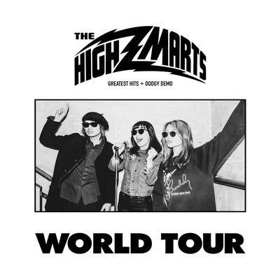 Виниловая пластинка The Highmarts - World Tour- Greatest Hits Dodgy Demo