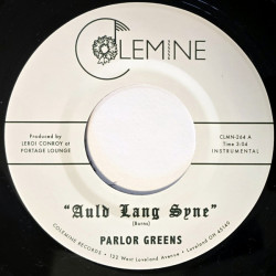 Виниловая пластинка Parlor Greens - Auld Lang Syne / Everyday Will Be Like A Holid
