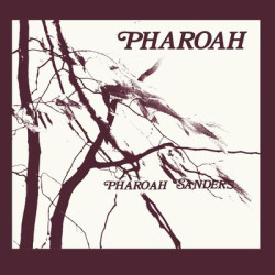 Виниловая пластинка Pharoah Sanders - Pharoah