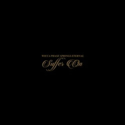 Виниловая пластинка Wicca Phase Springs Eternal - Suffer On