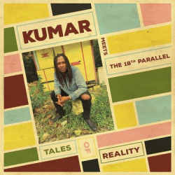 Виниловая пластинка Kumar, The 18th Parallel - Tales of Reality