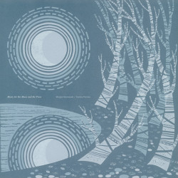 Виниловая пластинка Morgan Szymanski &amp; Tommy Perman - Music for the Moon and the Trees