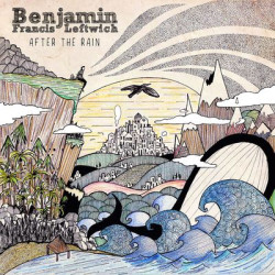 Виниловая пластинка Benjamin Francis Leftwich - After The Rain