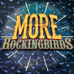 Виниловая пластинка The Rockingbirds - More Rockingbirds