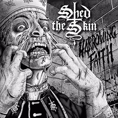 Виниловая пластинка Shed The Skin - Harrowing Faith