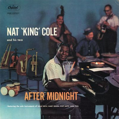 Виниловая пластинка Nat King Cole - After Midnight - The Complete
