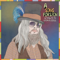 Виниловая пластинка Leon Russell - A Song For Leon (A Tribute To Leon Russell)