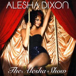 Виниловая пластинка Alesha Dixon - The Alesha Show