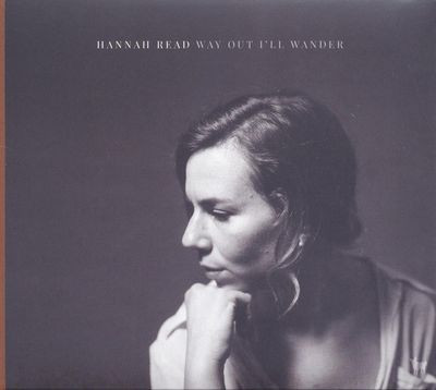 Виниловая пластинка Hannah Read - Way Out Ill Wander