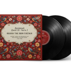 Виниловая пластинка Various Artists - Spiritual Jazz 18: Behind the Iron Curtain PART 2