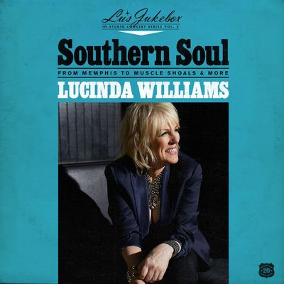 Виниловая пластинка Lucinda Williams - Lu'S Jukebox Vol. 2: Southern Soul: From Memphis To Muscle Shoals