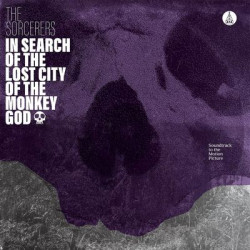 Виниловая пластинка The Sorcerers - In Search Of The Lost City Of The Monkey God