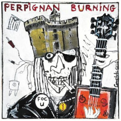 Виниловая пластинка Various Artists - Perpignan Burning