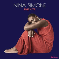 Виниловая пластинка Nina Simone - The Hits - Gatefold Edition.