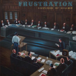 Виниловая пластинка Frustration - Empires Of Shame