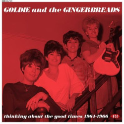 Виниловая пластинка Goldie And The Gingerbreads - Thinking About The Good Times 1964-1966