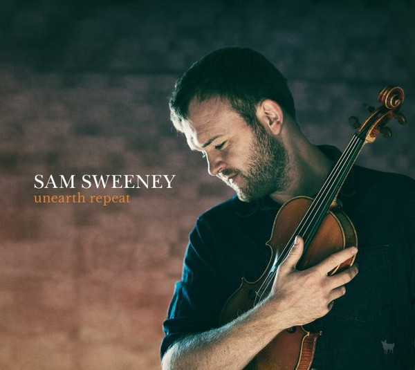 Виниловая пластинка Sam Sweeney - Unearth Repeat