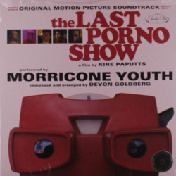 Виниловая пластинка Morricone Youth/Devon Goldberg - The Last Porno Show (Original