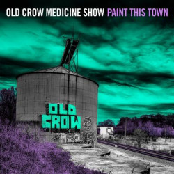 Виниловая пластинка Old Crow Medicine Show - Paint This Town