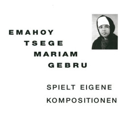 Виниловая пластинка Emahoy Tsegue - Spielt Eigene Komposition