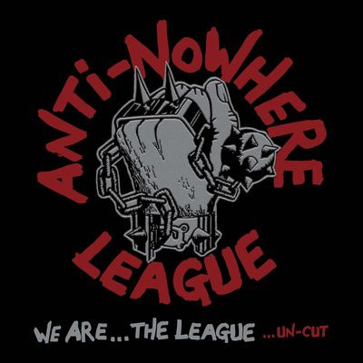 Виниловая пластинка Anti-Nowhere League - We Are The League… Un-Cut