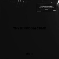 Виниловая пластинка King Tee - Thy Kingdom Come