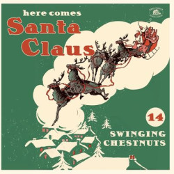 Виниловая пластинка Various Artists - Here Comes Santa Claus 14 Swinging Chestnuts (Red Vinyl)