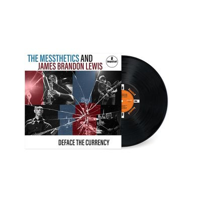 Виниловая пластинка James Brandon Lewis;The Messthetics - Deface The Currency
