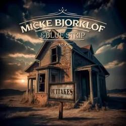 Виниловая пластинка Micke Bjorklof &amp; Blue Strip - Outtakes