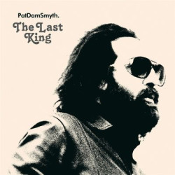Виниловая пластинка Pat Dam Smyth - The Last King