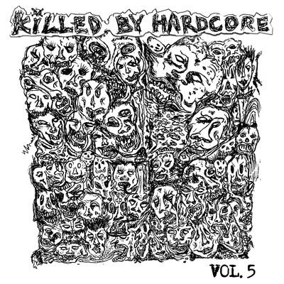 Виниловая пластинка Various Artists - Killed By Hardcore Volume 5 (LP)