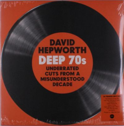 Виниловая пластинка Various Artists - David Hepworth's Deep 70s – Underrated Cuts From A Misunderstood Decade (180g Clear Vinyl)