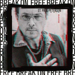 Виниловая пластинка St Paul Peterson - Break On Free