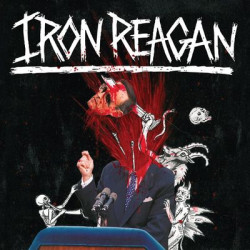 Iron Reagan - The Tyranny of Will (LP)