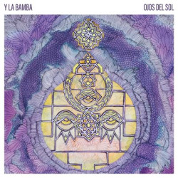Y La Bamba - Ojos Del Sol (LP)