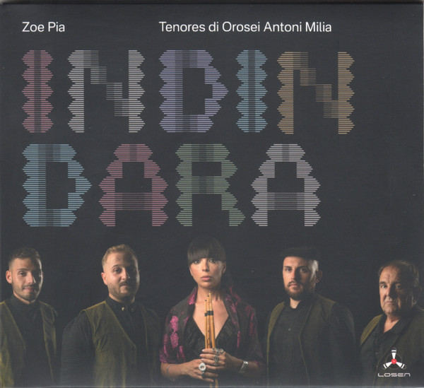 Виниловая пластинка Zoe Pia & Tenores Di Orosei Antoni Milia - Indindara