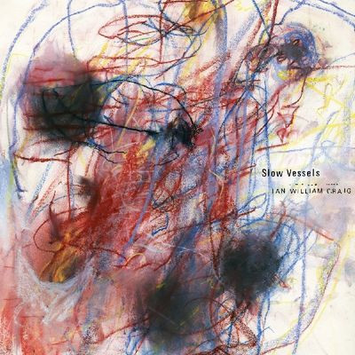 Виниловая пластинка Craig Ian William - Slow Vessels