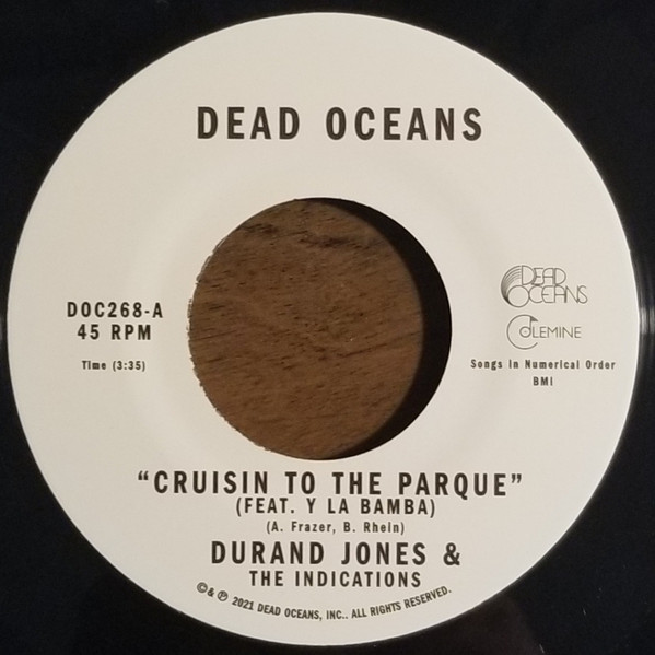 Виниловая пластинка Durand Jones & The Indications - Too Many Tears/Cruisin' To The Parque (Feat. Y