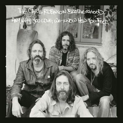 Виниловая пластинка Chris Robinson Brotherhood - Anyway You Love We Know How Y