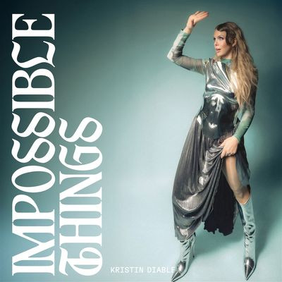 Виниловая пластинка Kristin Diable - Impossible Things