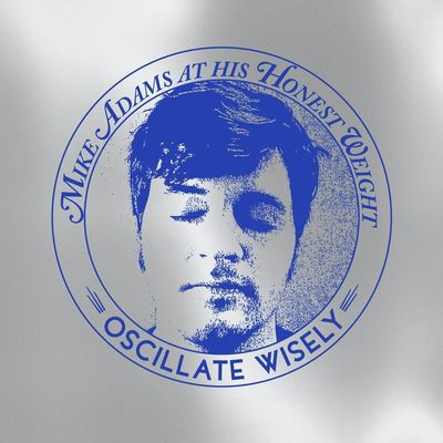 Виниловая пластинка Mike Adams At His Honest Weight - Oscillate Wisely (10Th Anniversary Edition)