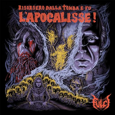 Fulci - Risorsero Dalla Tomba e fu… L’Apocalisse! (LP)