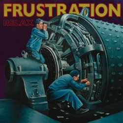 Виниловая пластинка Frustration - Relax