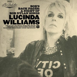 Виниловая пластинка Lucinda Williams - Lu'S Jukebox Vol. 3: Bob'S Back Pages: A Night Of Bob Dylan Songs