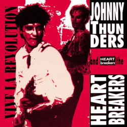 Johnny Thunders &amp; The Heartbre - Vive La Revolution (LP)