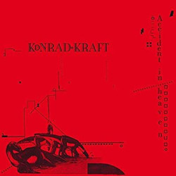 Виниловая пластинка Konrad Kraft - Accident In Heaven