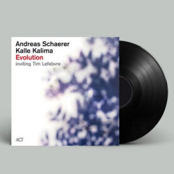 Виниловая пластинка Andreas Schaerer &amp; Kalle Kalima inviting Tim Lefebvre - Evolution